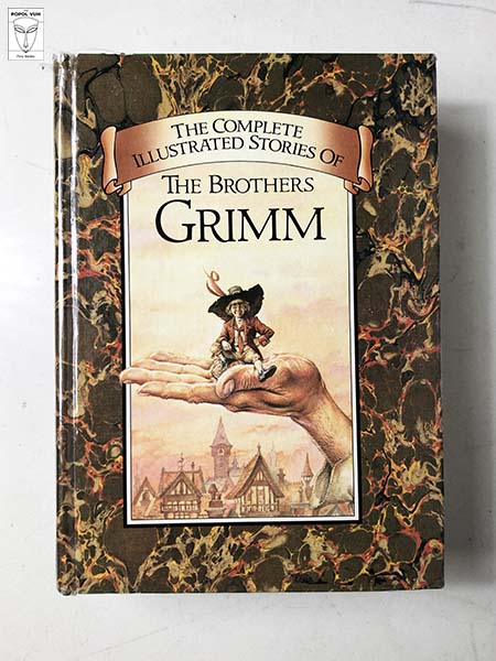 The Complete Illustrated Stories Of The Brothers Grimm